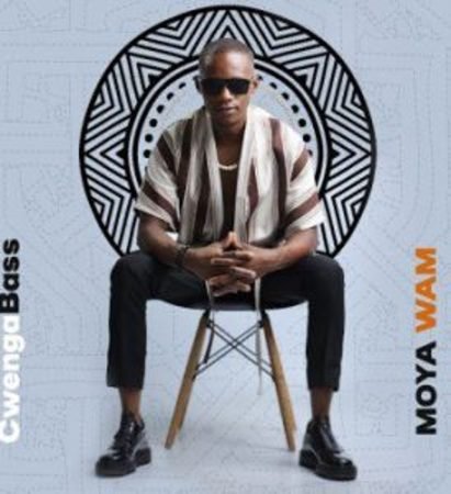 CwengaBass – Moya Wam (Club Mix) ft Professor, Meez, Chief_SA & Sundile   Mp3 Download Fakaza