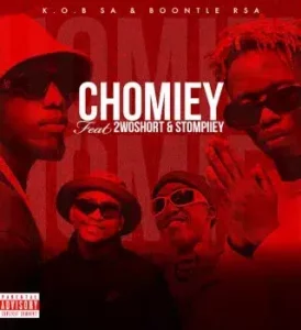 K.O.B SA – Chomiey ft Boontle RSA, 2woshort & Stompiiey   Mp3 Download Fakaza