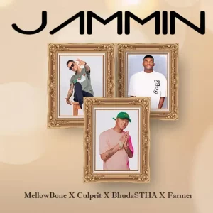 MellowBone, Culprit 001, BhudaSTHA & DJ Farmer – Jammin  Mp3 Download Fakaza: