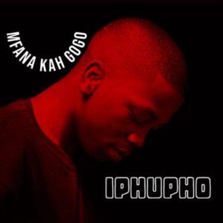 Mfana Kah Gogo & ChillyboyRSA – Iphupho Mp3 Download Fakaza: