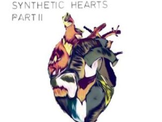 Msaki & Tubatsi Mpho Moloi – Synthetic Hearts Part II (Cover Artwork + Tracklist)  Album Download Fakaza:
