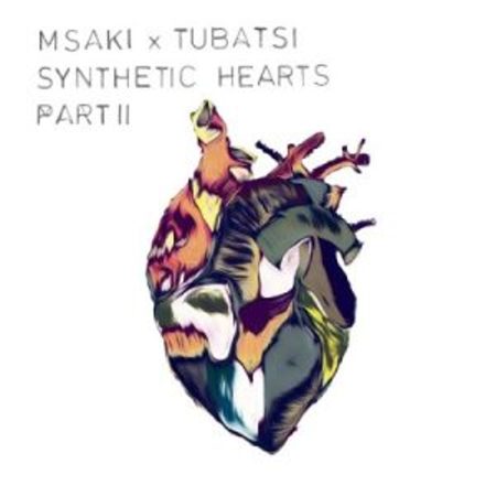 Msaki & Tubatsi Mpho Moloi – Synthetic Hearts Part II (Cover Artwork + Tracklist)  Album Download Fakaza: