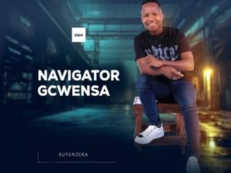 Navigator Gcwensa – Injabulo Yami ft Mudemude Mp3 Download Fakaza: N