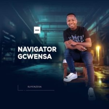 Navigator Gcwensa – Kuyenzeka  Album Download Fakaza: