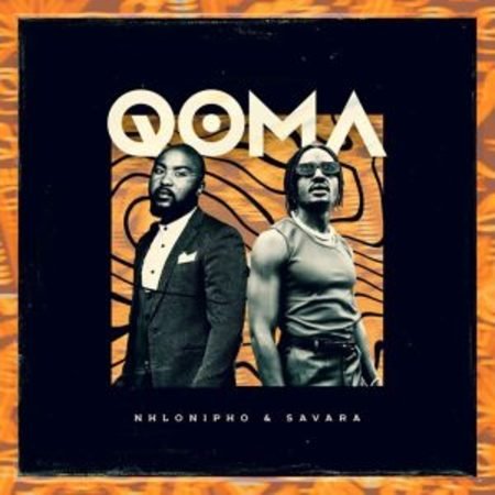 Nhlonipho & Savara – Qoma Mp3 Download Fakaza: