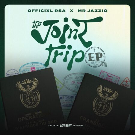 Officixl Rsa & Mr JazziQ – The Joint Trip Mp3 Download Fakaza: