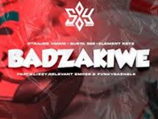 Strauss Yanos – Badzakiwe Ft Busta 929, Element Keyz, S.Lizzy, Relevant Emcee & FvnkyBazhele Mp3 Download Fakaza: