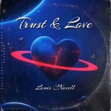 Louis Cnovell – Trust & Love Mp3 Download Fakaza: