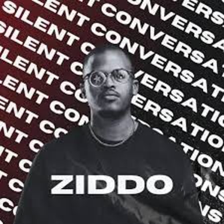 ZIDDO – Silent Conversations Mp3 Download Fakaza: