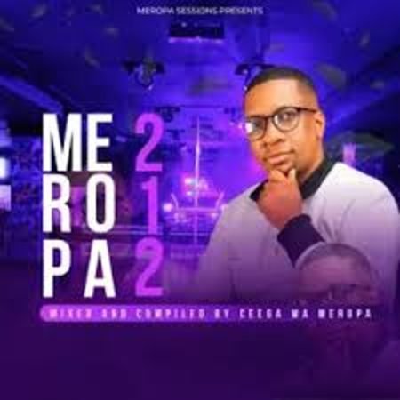Ceega – Meropa 212 (The Journey Of Local Deep House) Mp3 Download Fakaza: