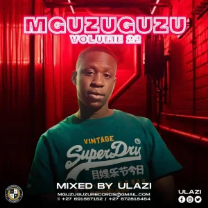 uLazi – MGUZUGUZU Vol. 22 (Tribute To 81 Lethu)  Mp3 Download Fakaza: W