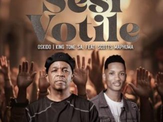 OSKIDO, King Tone SA, Scotts Maphuma – Sesi Votile Mp3 Download Fakaza